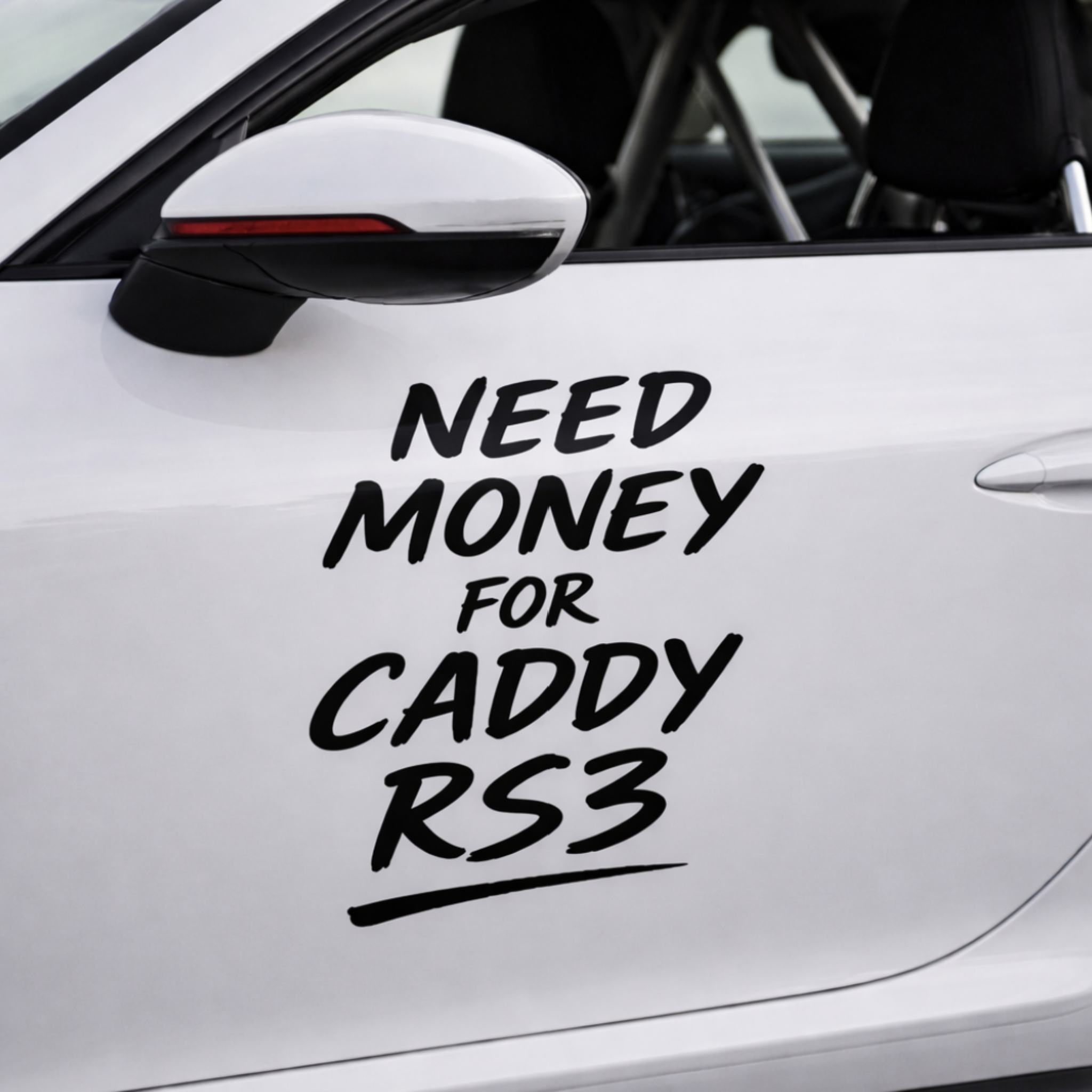 Pegatina (Need Money For Caddy RS3)